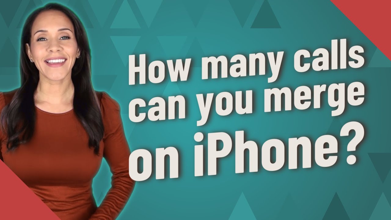 How many calls can you merge on iPhone?