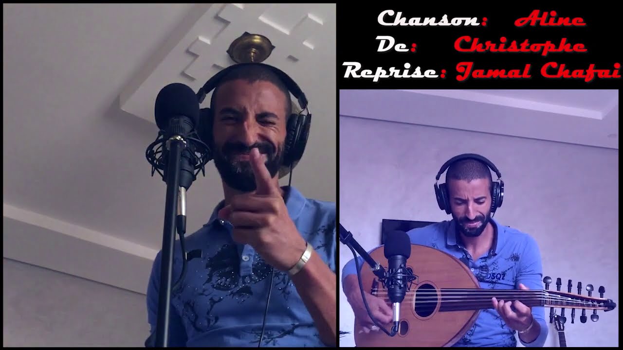 ALINE - Christophe # Reprise De JAMAL CHAFAI # جمال الشافعي