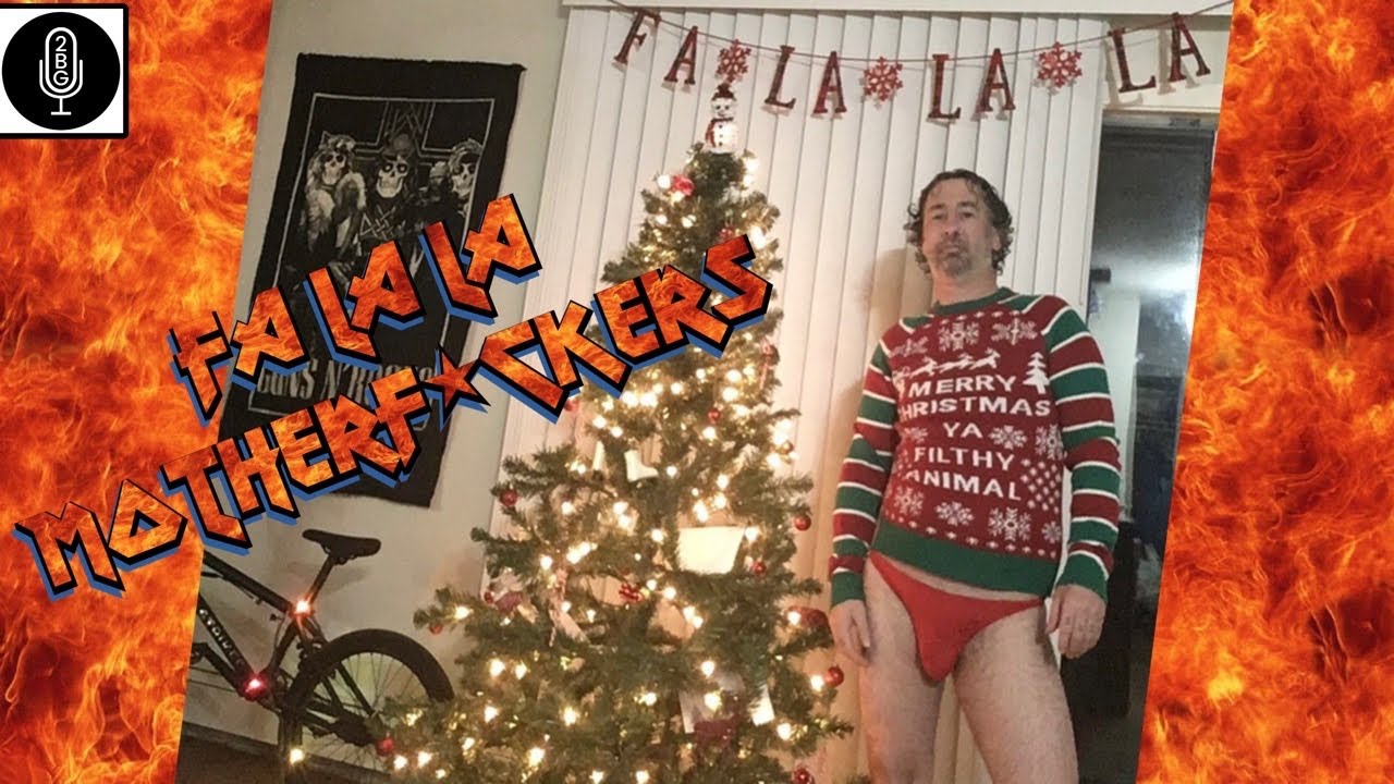 2BG Potcast Friday Night Smoke Sesh - Season 3 - Fa La La Motherf*ckers
