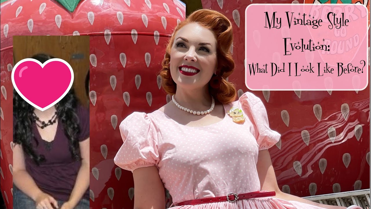 My Vintage Style Evolution- What Did I Wear Before?