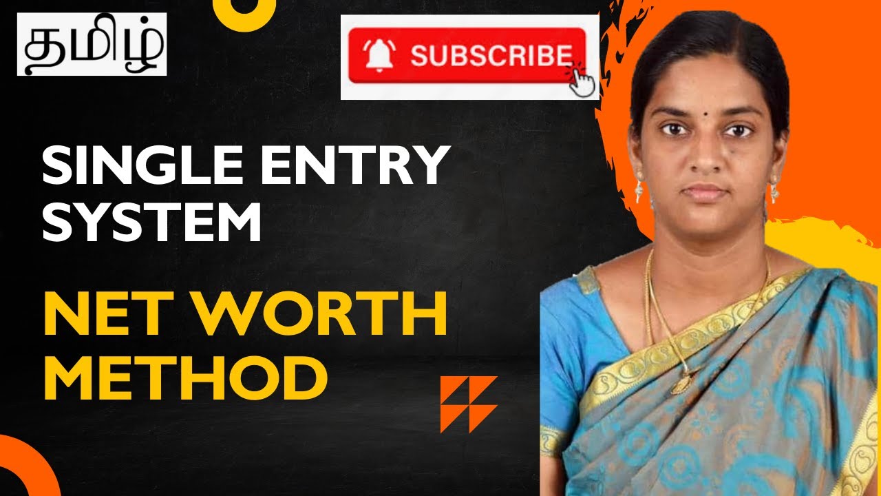 Single Entry System – Net Worth Method Problem Explained in Tamil