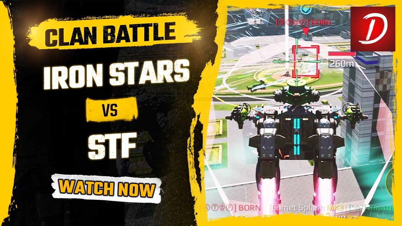 🔥 Iron Stars vs STF Clan Squad Battle : Shenzen Map : War Robots WR