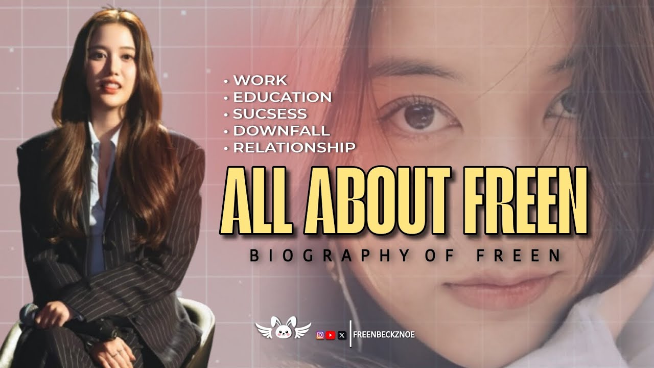 BIOGRAPHY OF FREEN SAROCHA// know everything about FREEN #srchafreen #freenbecky 