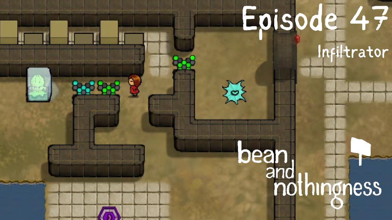 Bean and Nothingness Ep. 47 | Infiltrator