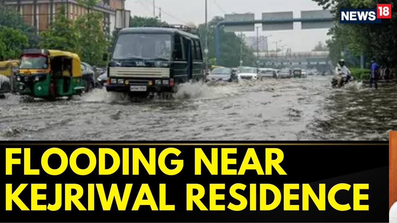 Delhi Flood Crisis | Flooding Situation Near CM Arvind Kejriwal's Residence | Delhi News | News18