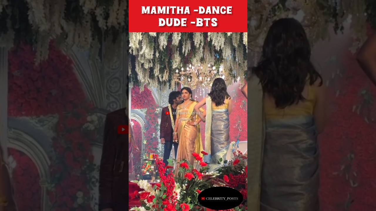 karutha machan dance for mamitha baiju in dude bts 😂 #dude #mamitha #shorts #shortsvideo