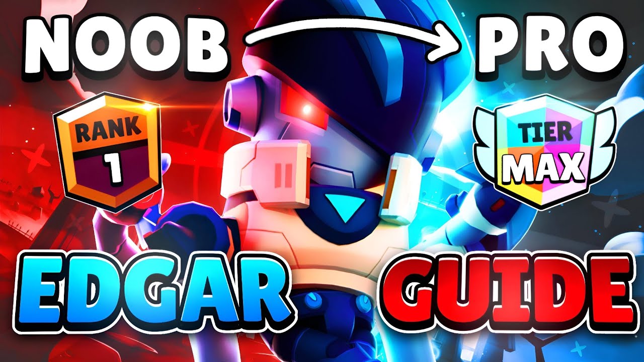How To Play Edgar Like a Pro 😏