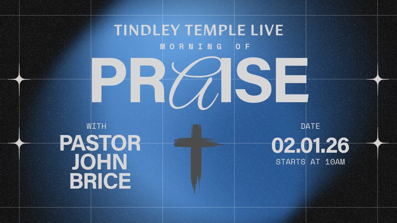 Sunday Worship LIVE from TINDLEY TEMPLE with Pastor John