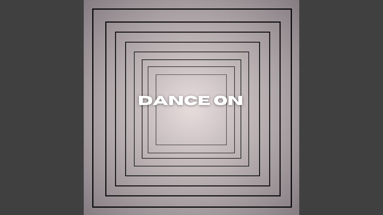 Dance On