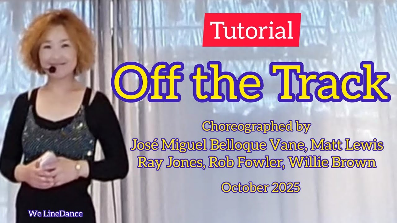 Tutorial : Off the Track linedance 