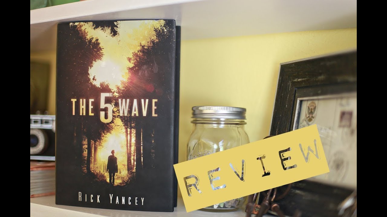 The 5th Wave by Rick Yancey Book Review