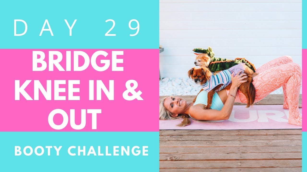 Bridge Knee In & Out - BUILD A BOOTY! day 29 #bootychallenge | Rebecca Louise