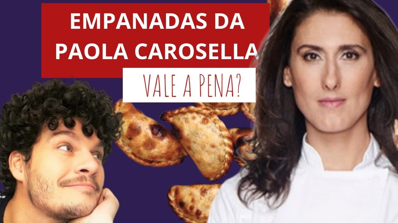 EMPANADAS DA CHEF PAOLA CAROSELLA DO MASTERCHEF - Vale a pena?
