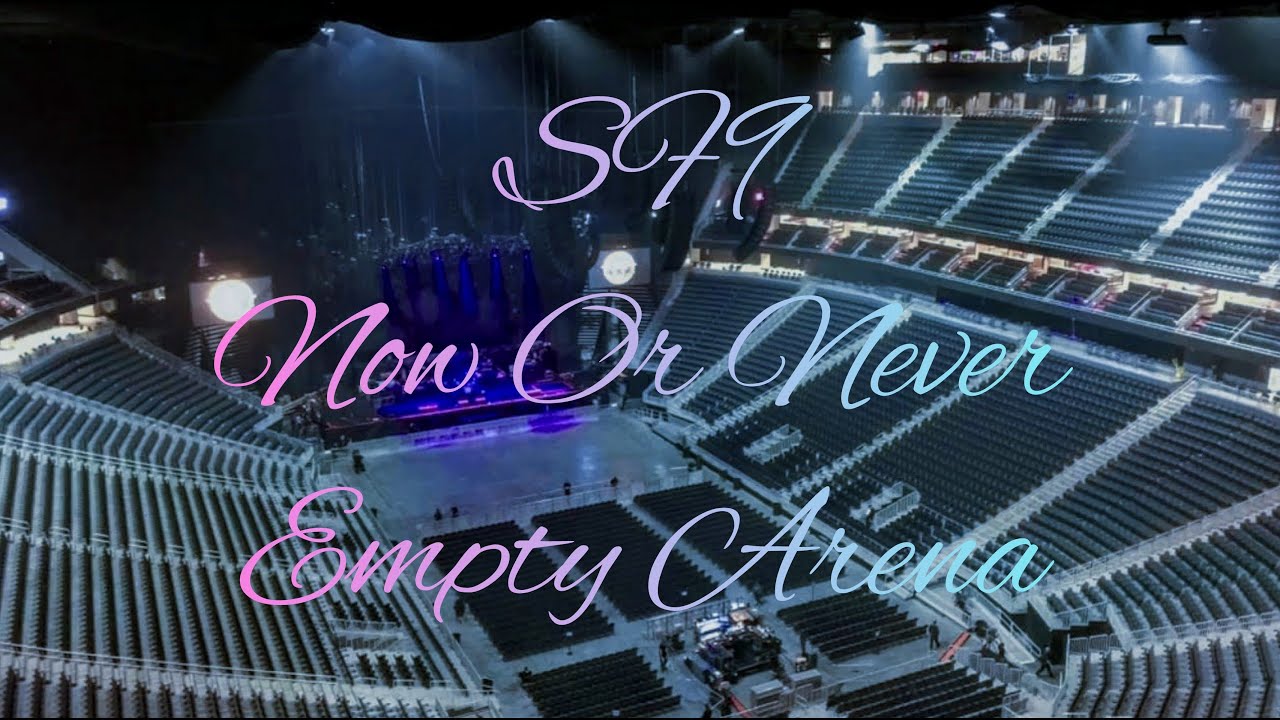 SF9 - Now or Never | Empty Arena Effect