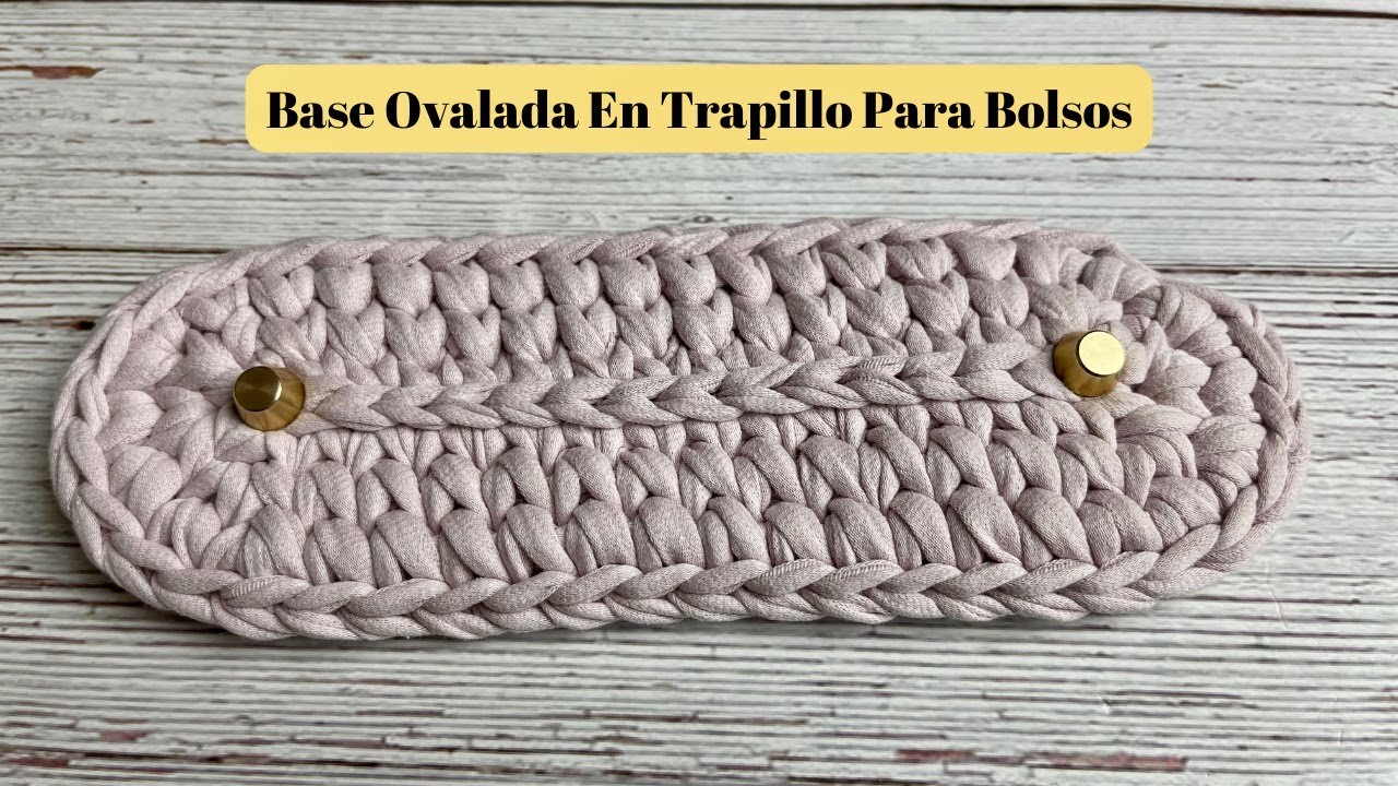 Base Ovalada para Bolsos💜Mayelin Ros