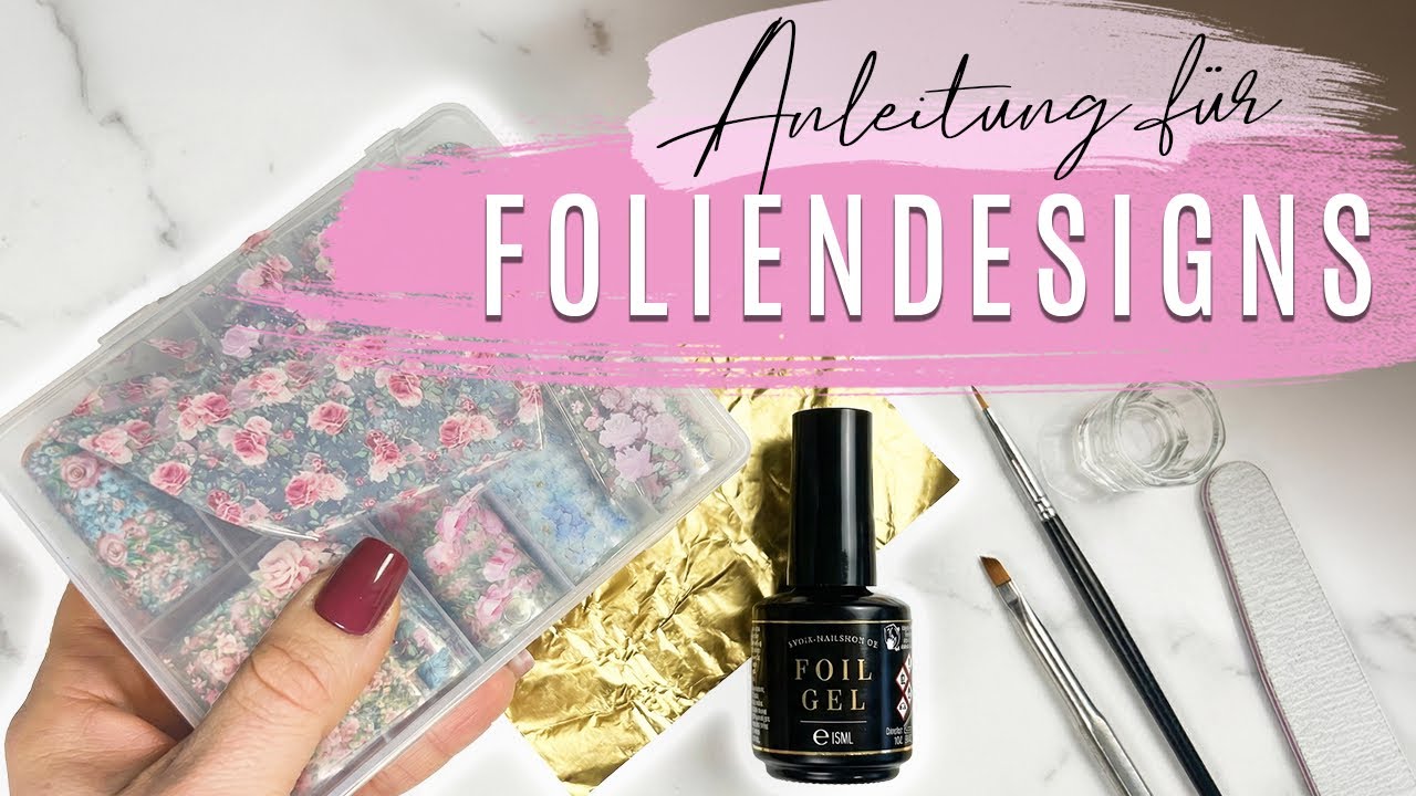 Transferfolien einfach erklärt | Naildesign Tutorial für Anfänger