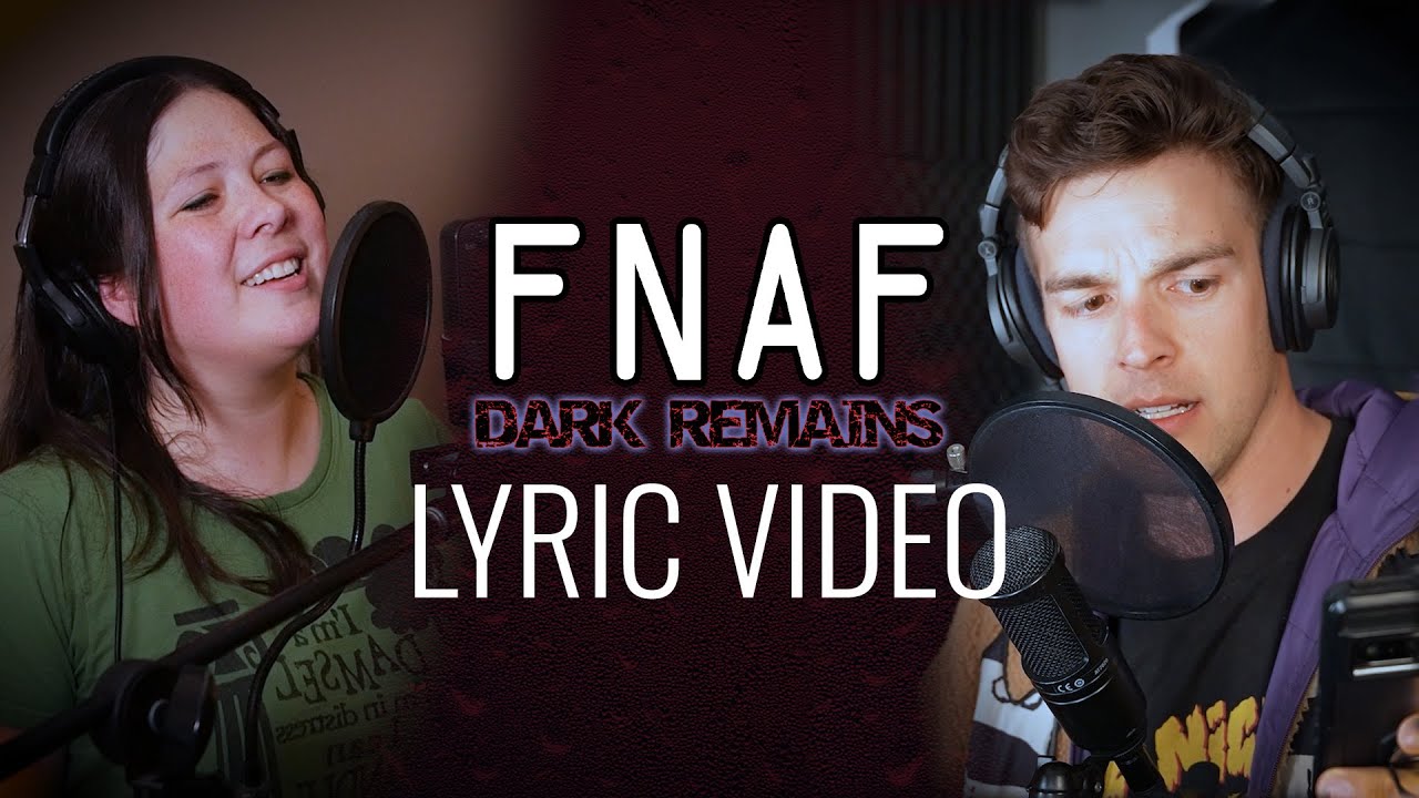 FNAF Dark Remains (feat. MatPat) Official LYRIC VIDEO