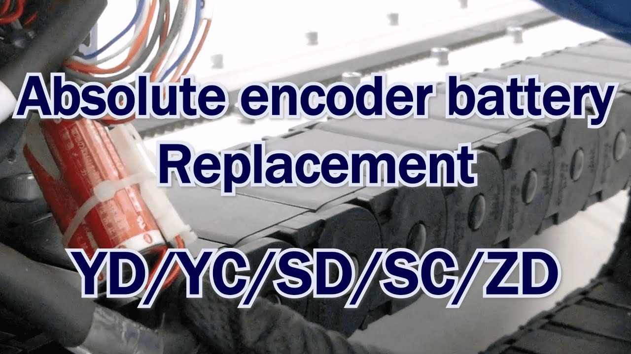 YD/YC/SD/SC/ZD Absolute encoder battery Replacement