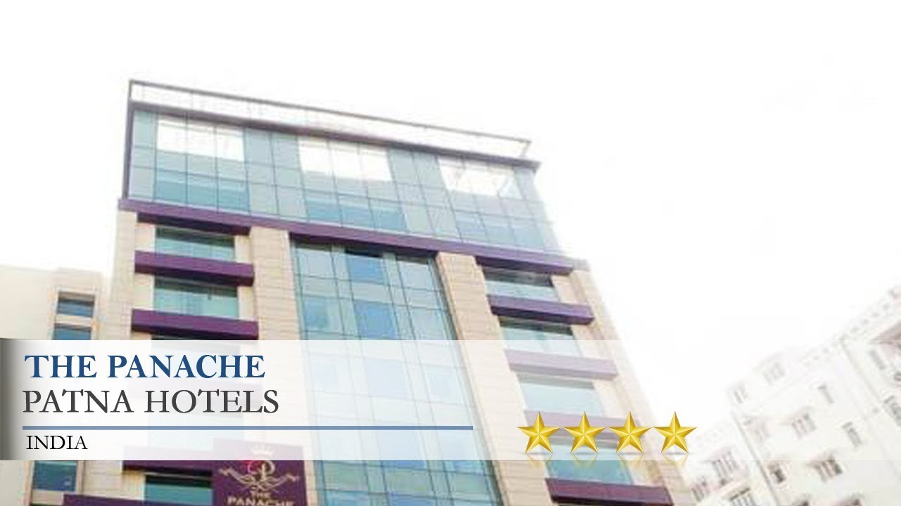 The Panache - Patna Hotels, India