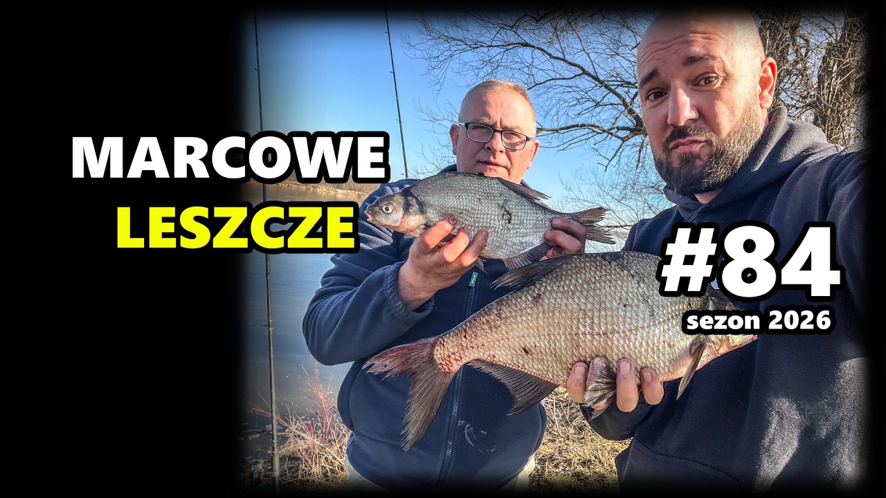 Marcowe LESZCZE z Wisły! | 84. odcinek &ndash; Ryczyw&oacute;ł