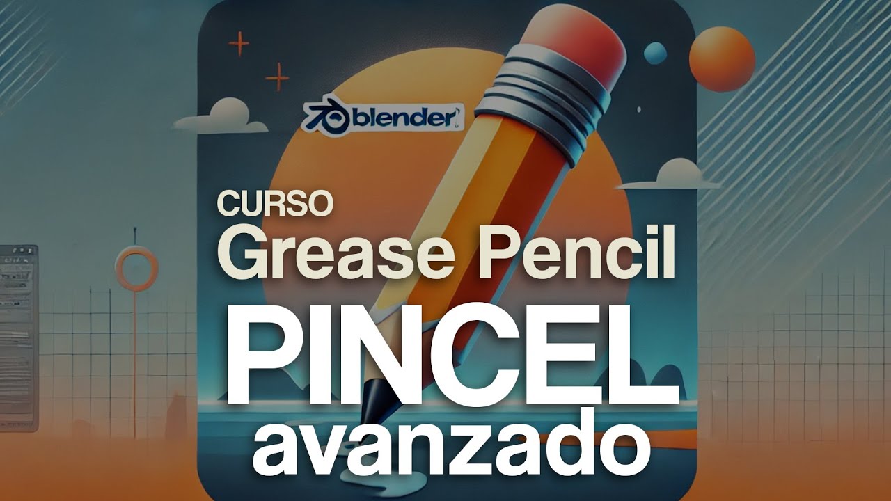 06. Grease Pencil - Uso avanzado de PINCEL