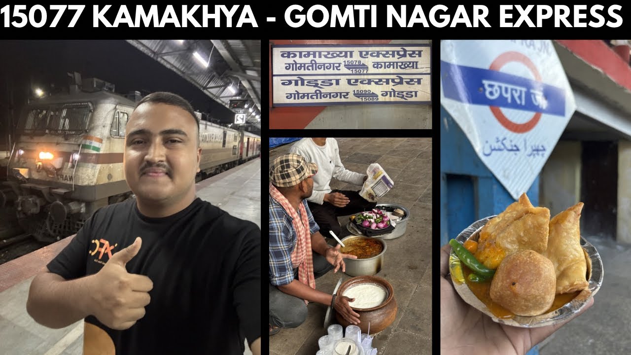 15077 Kamakhya - Gomti Nagar Express...Journey with details & Foodie Vibes😋 Journey Experience??