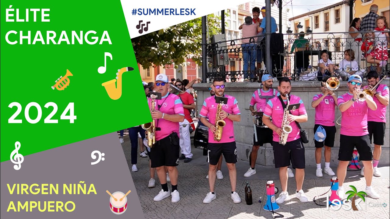 Élite Charanga & Peña Los Templarios | Virgen Niña | Ampuero | 2024 | #summerlesk