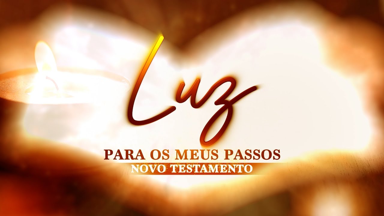 Programa Luz para os meus Passos Novo Testamento - Introdução às Parábolas Parte 1 (17/01/2026)