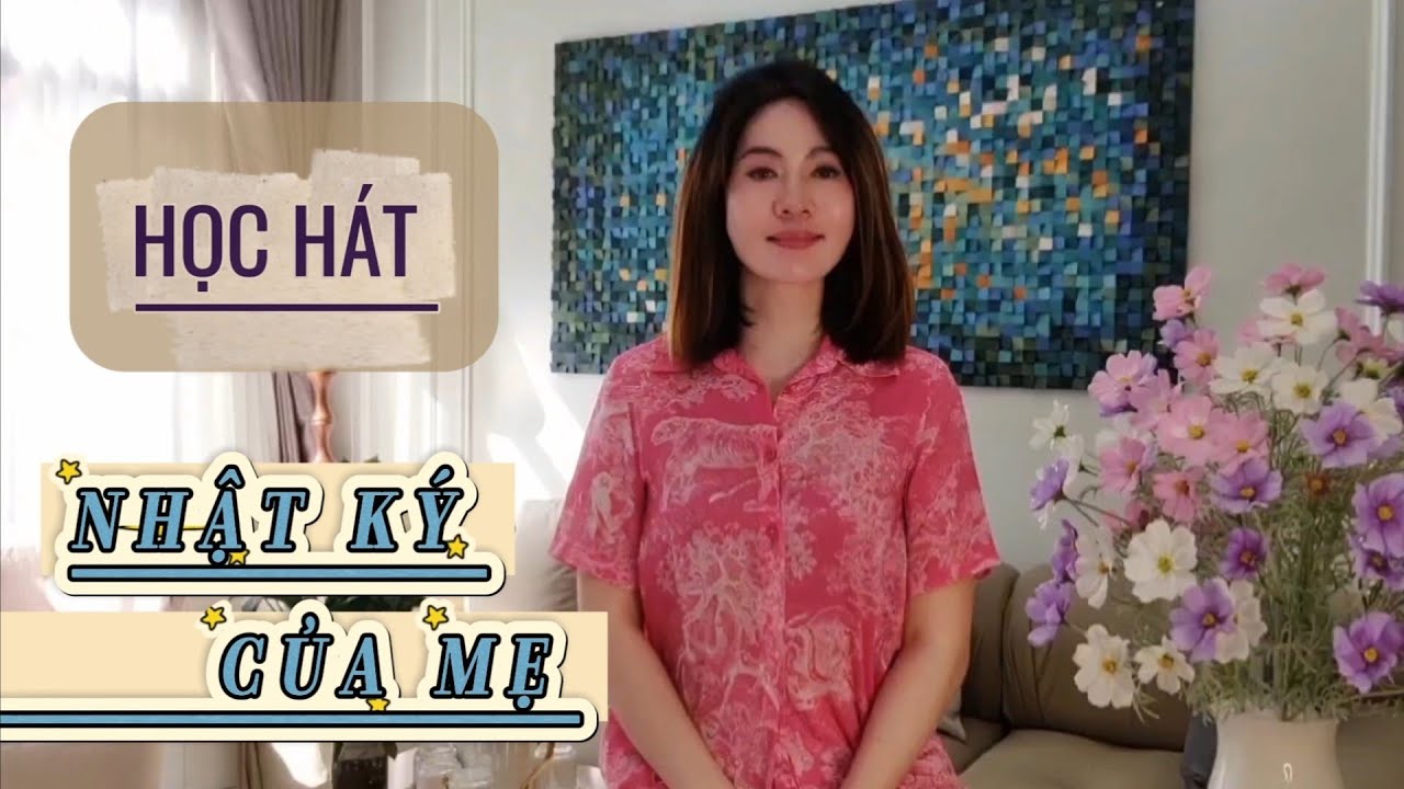 Học hát NHẬT KÝ CỦA MẸ - Nguyễn văn Chung | Thanh nhạc Phạm Hương - Học hát cho người mới bắt đầu.