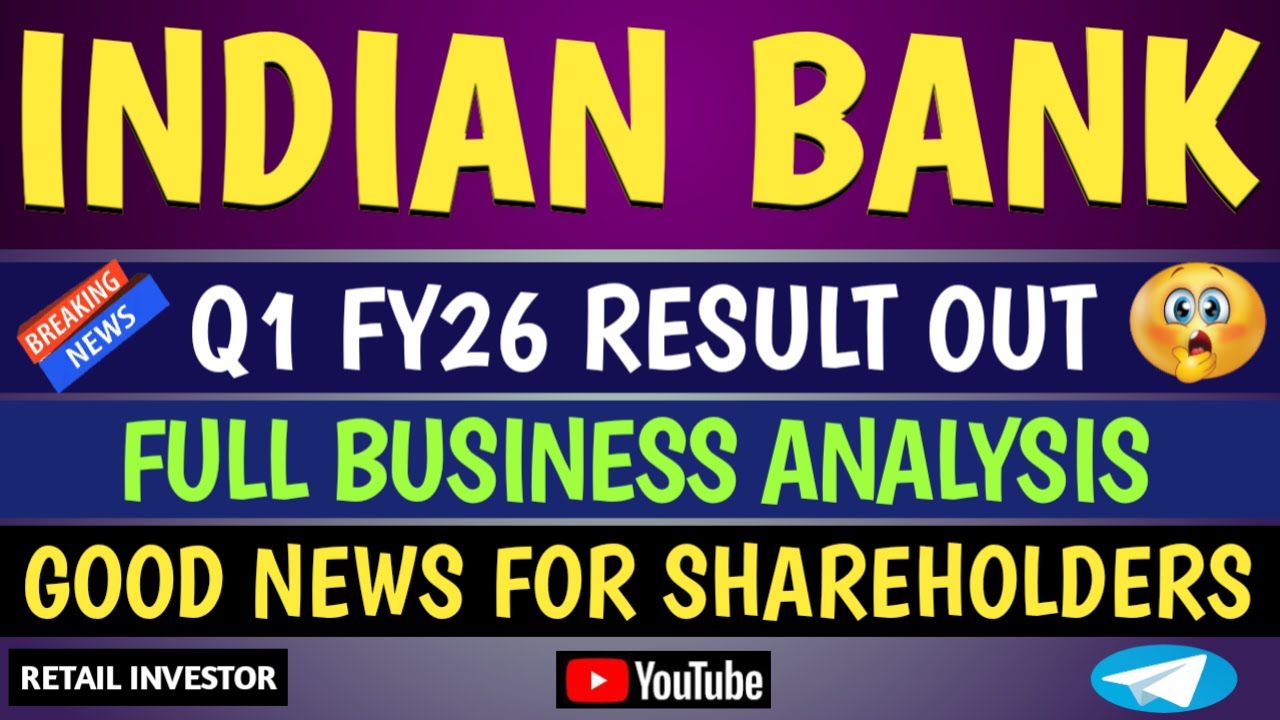 INDIAN BANK Q1 FY26 RESULT OUT | FULL RESULT ANALYSIS | GOOD NEWS FOR SHAREHOLDERS | #indianbank
