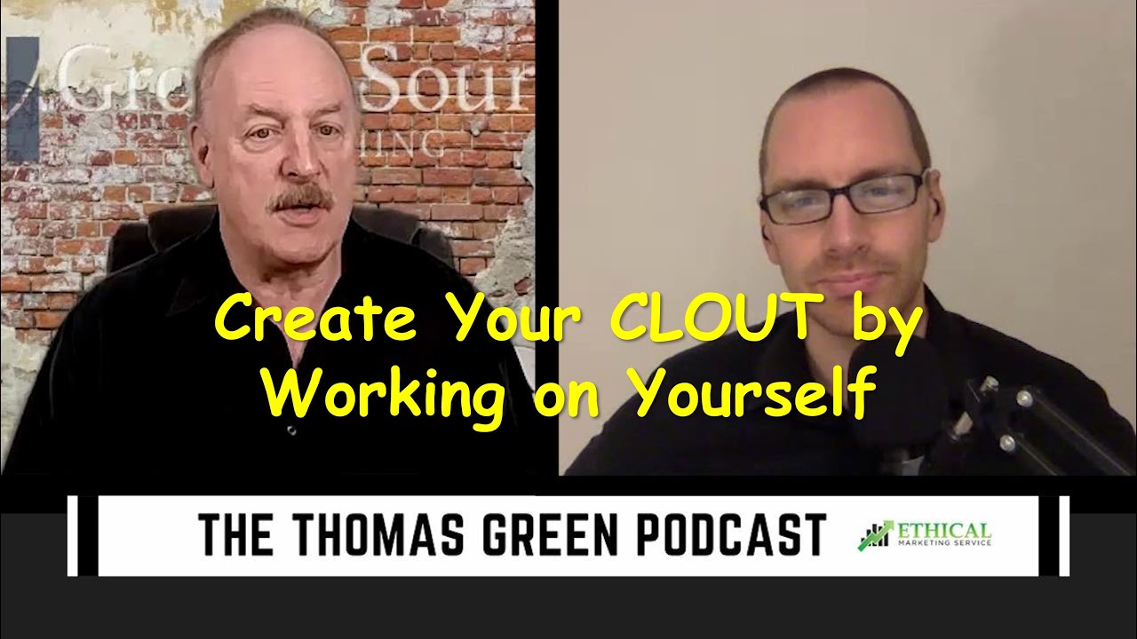 Achieve Clout by Working on Yourself with Steve Smith- Executive Coach | The Thomas Green Podcast