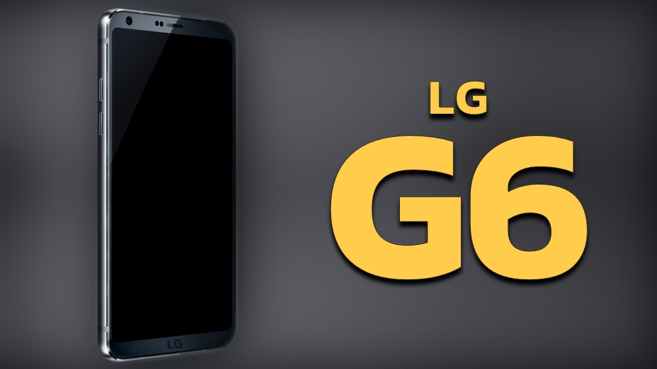 LG G6: Six Things to Expect