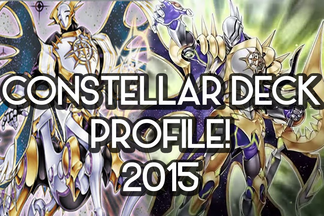 *YUGIOH* BEST! CONSTELLAR DECK PROFILE! April 2015 Banlist