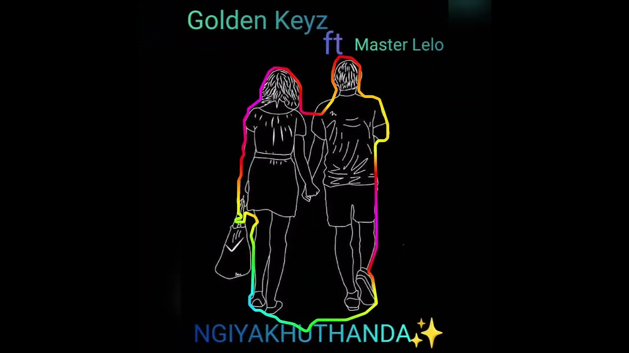 Golden Keys -Ngiyakhuthanda ft Master Lelo #zimtrending