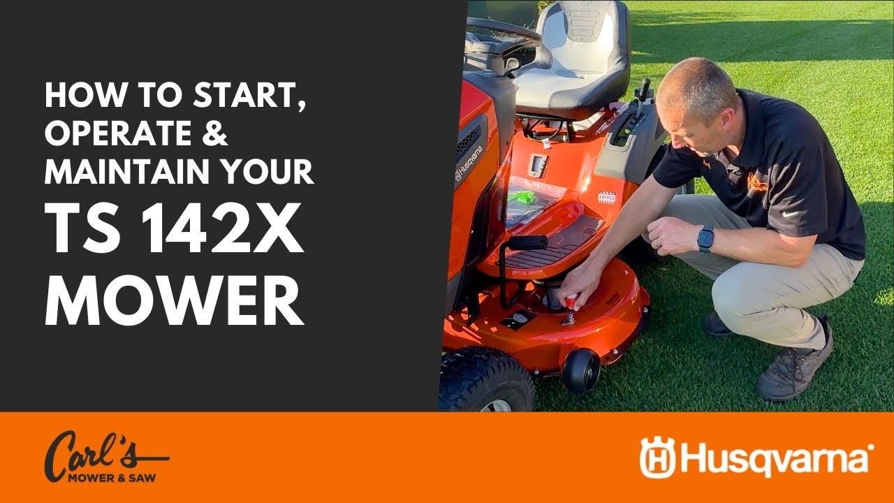 So You Own a Husqvarna TS 142X Riding Mower!