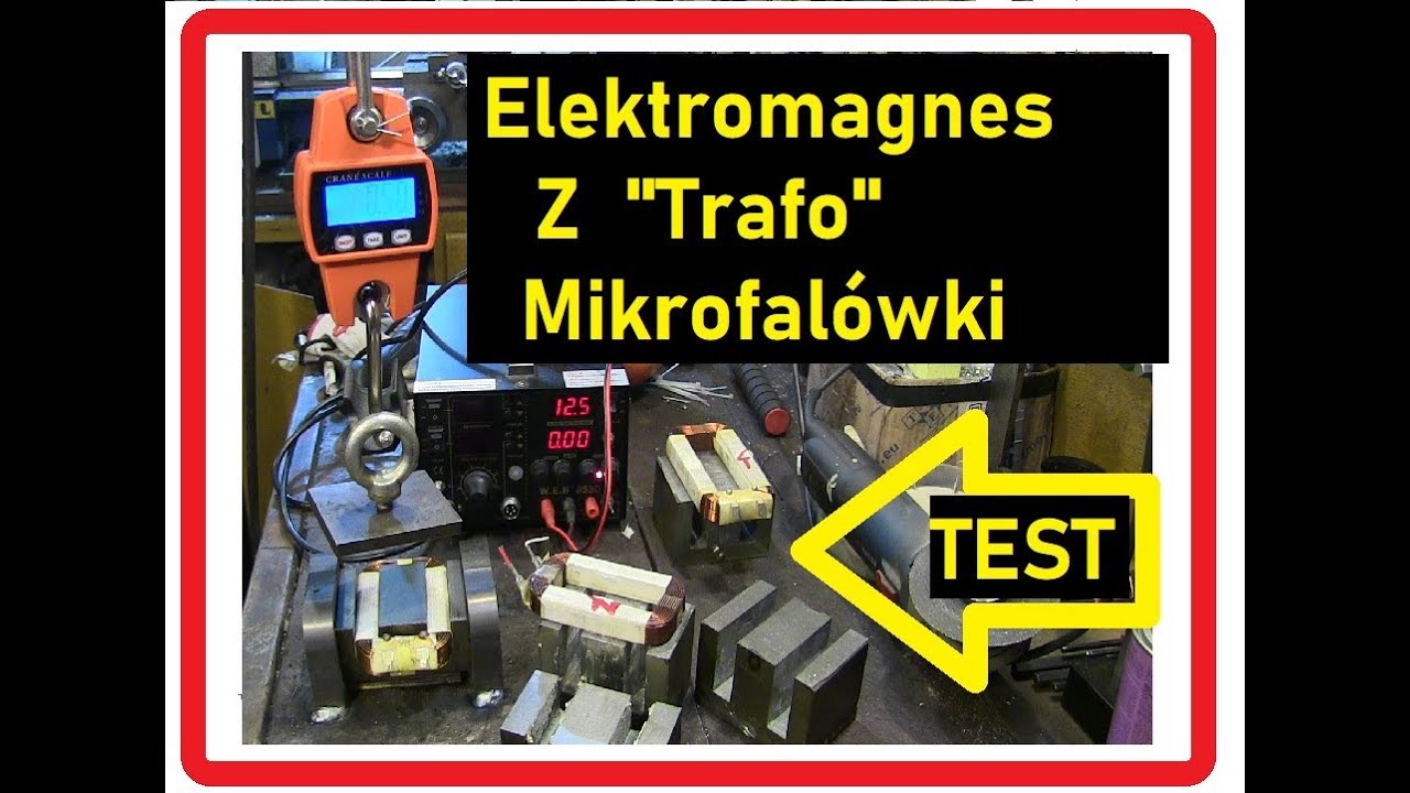 TEST siły - Elektromagnes z transformatora Mikrofalówki
