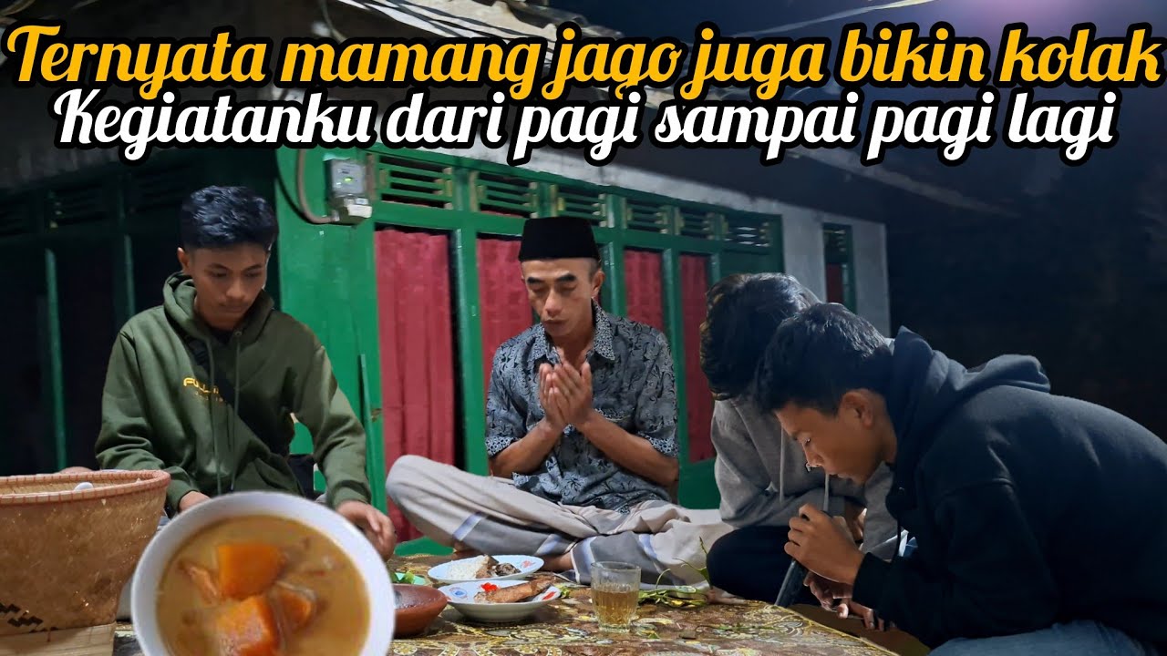 TERNYATA MAMANG JAGO BIKIN KOLAK KHAS RAMADHAN