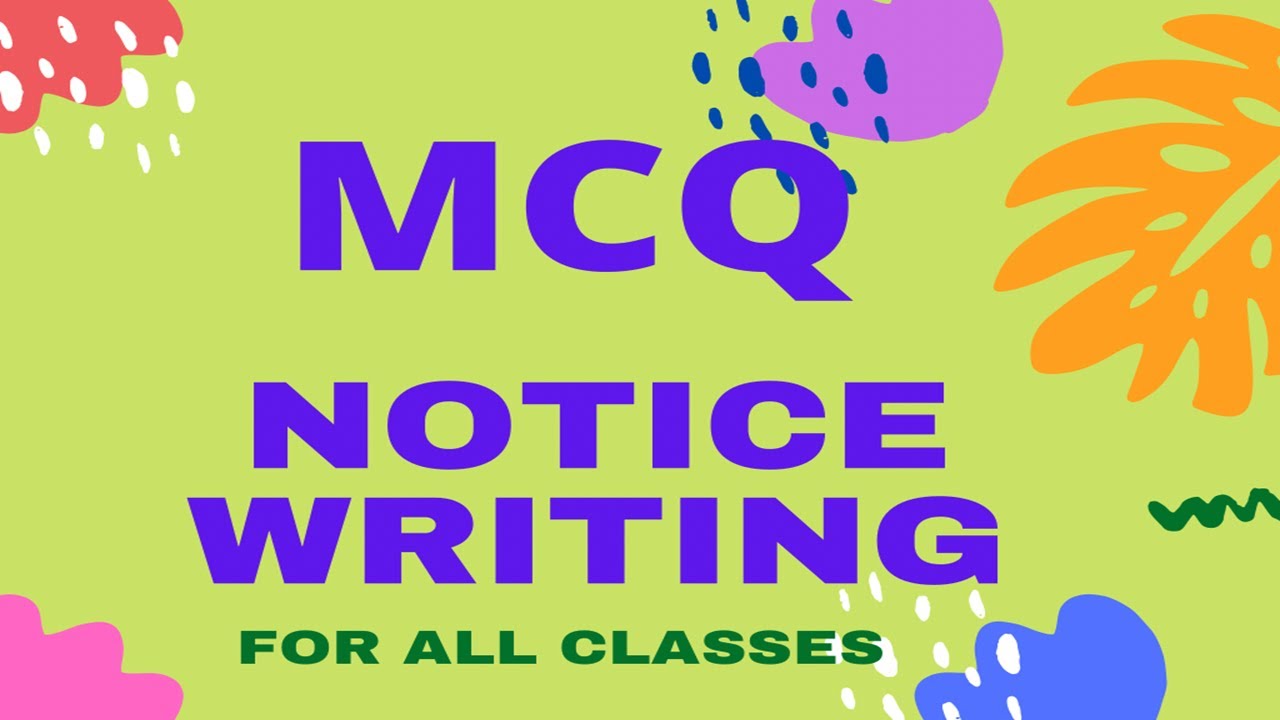 Notice Writing | MCQ | Expected Exam Questions | For All Classes