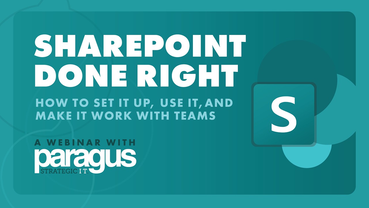 Paragus IT Webinar - How to Set Up SharePoint Correctly