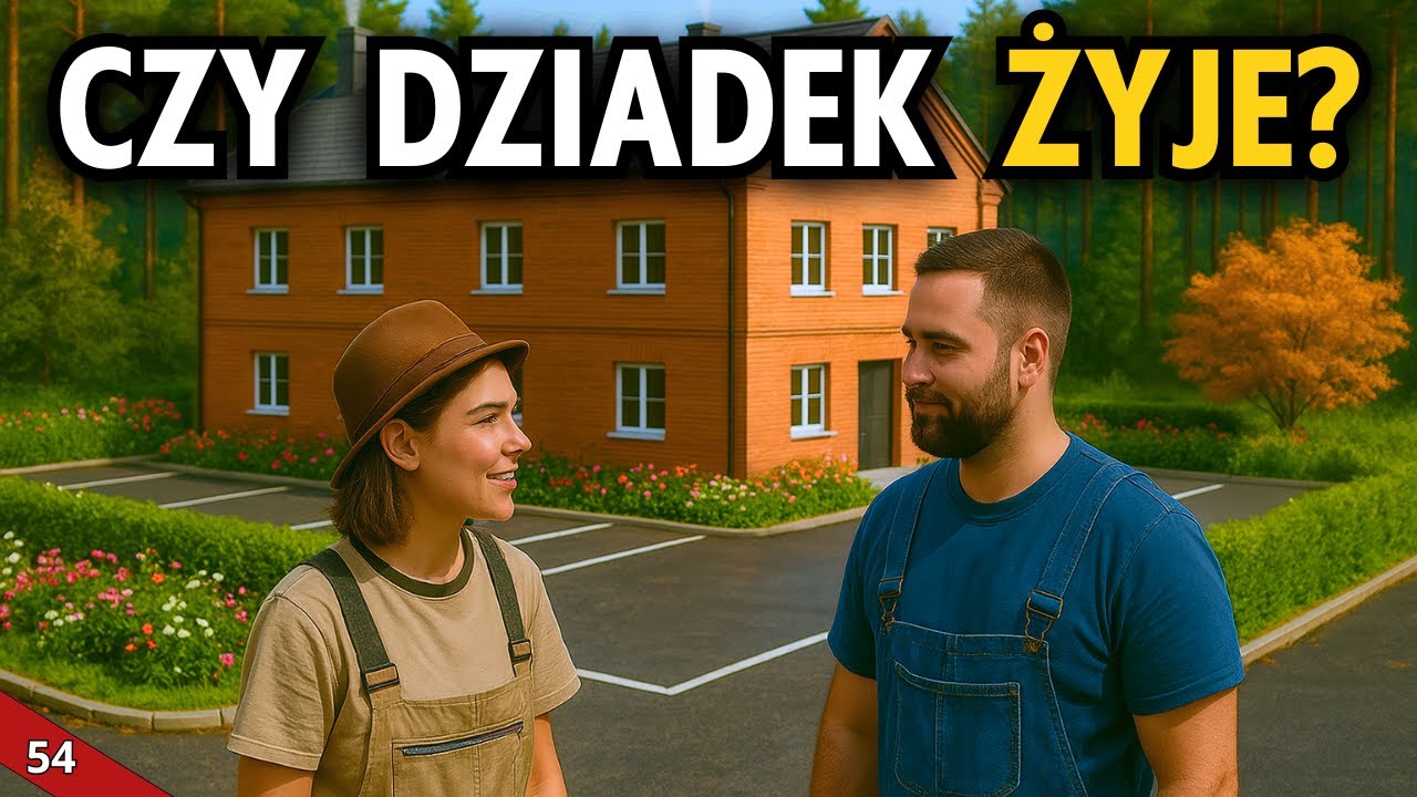 W JAKIM STANIE JEST DZIADEK? 🌻 Prawdziwe życie na wsi #54 🌻fabuła w FS 25