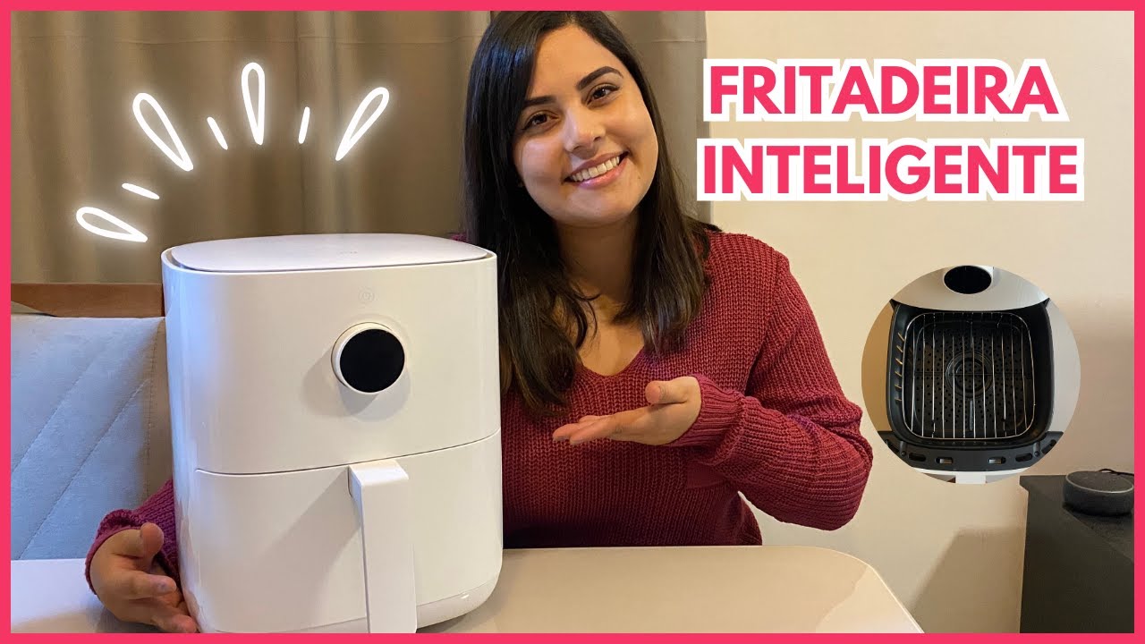 FRITADEIRA XIAOMI MI SMART | AIR FRYER DOS SONHOS