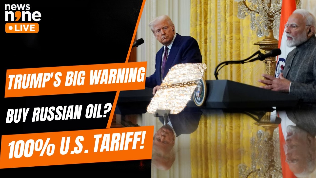 Trump's New Russia Sanctions Bill May Hit India With 100% Tariffs Over Russian Oil | News9