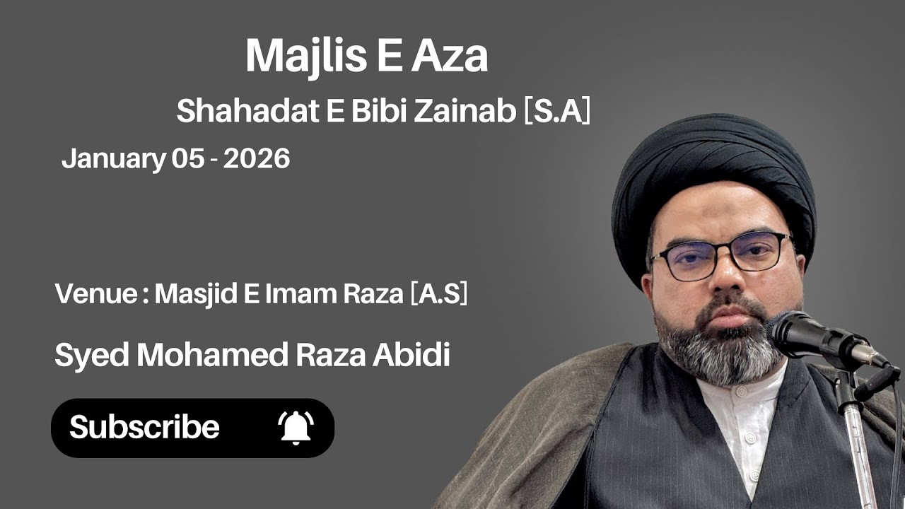 Majlis E Aza | Ba Silsila E Shahadath E Bibi Zainab [S.A] | At Masjid Imam E Raza [A.S] | Part-1