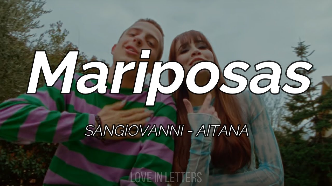 Sangiovanni, Aitana - Mariposas (Letra)