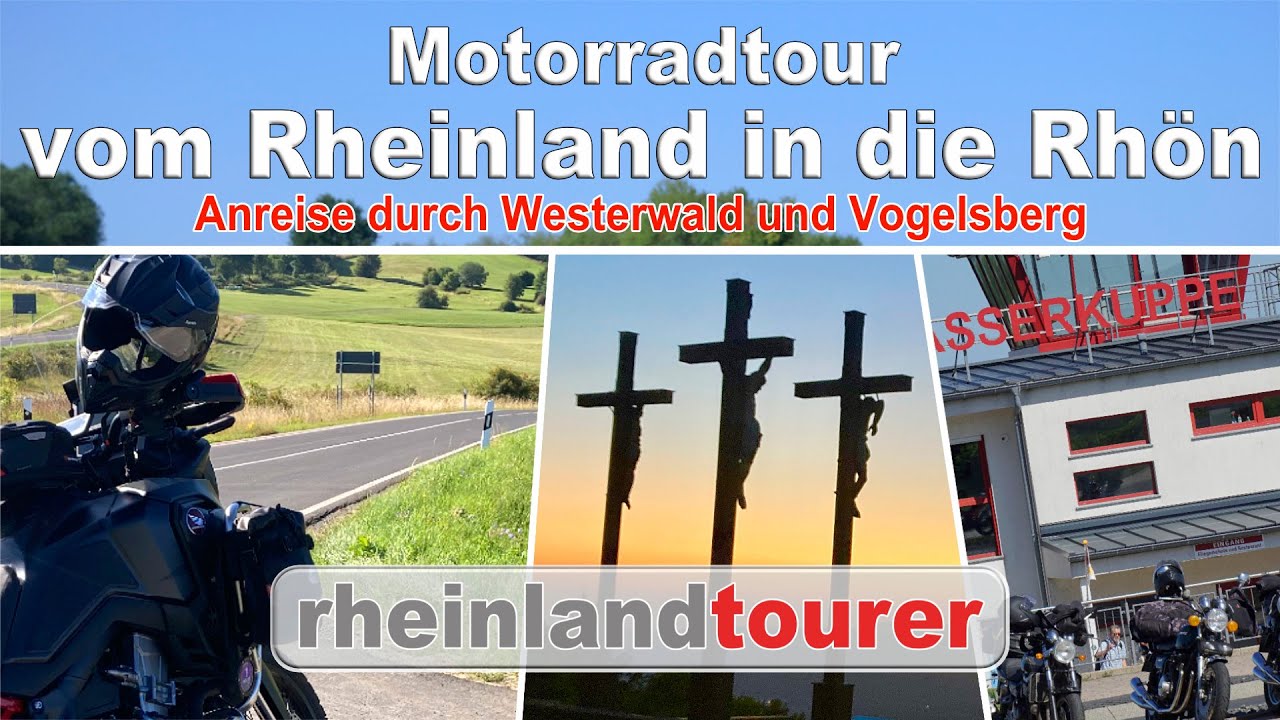 Motorradtour in die Rhön mit schöner Anreise durch Westerwald und Vogelsberg