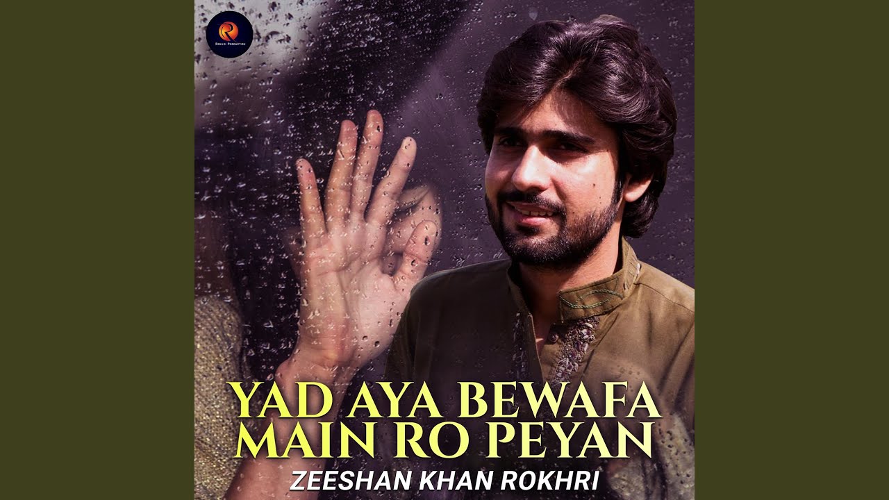 Yad Aya Bewafa Main Ro Peyan