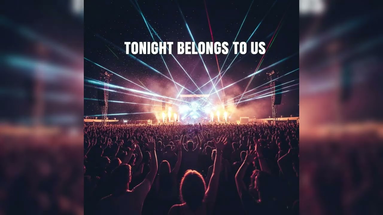 Tonight Belongs to Us