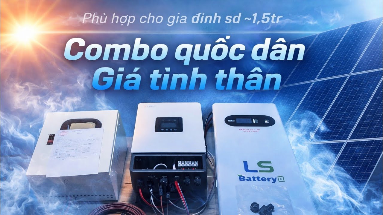 Combo quốc dân, giá tình thân, phù hợp gia đình tiêu thụ 1-1,5tr tiền điện
