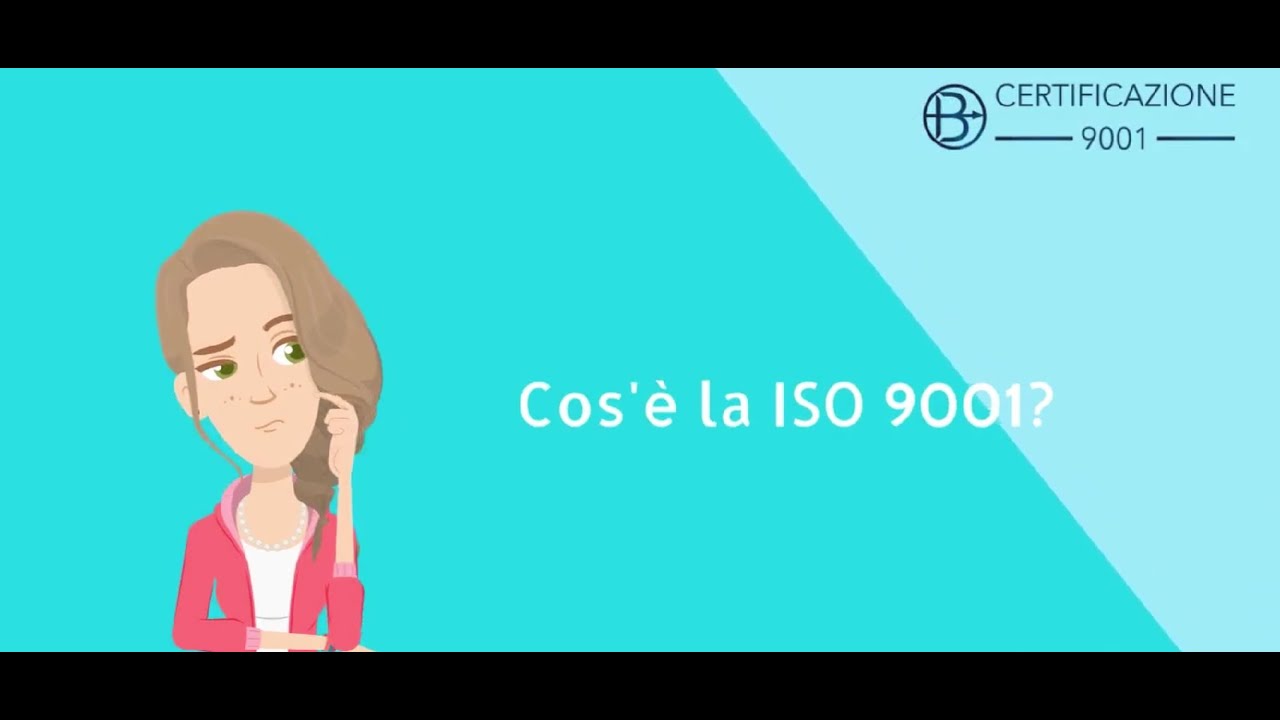 La ISO 9001 spiegata a mia figlia