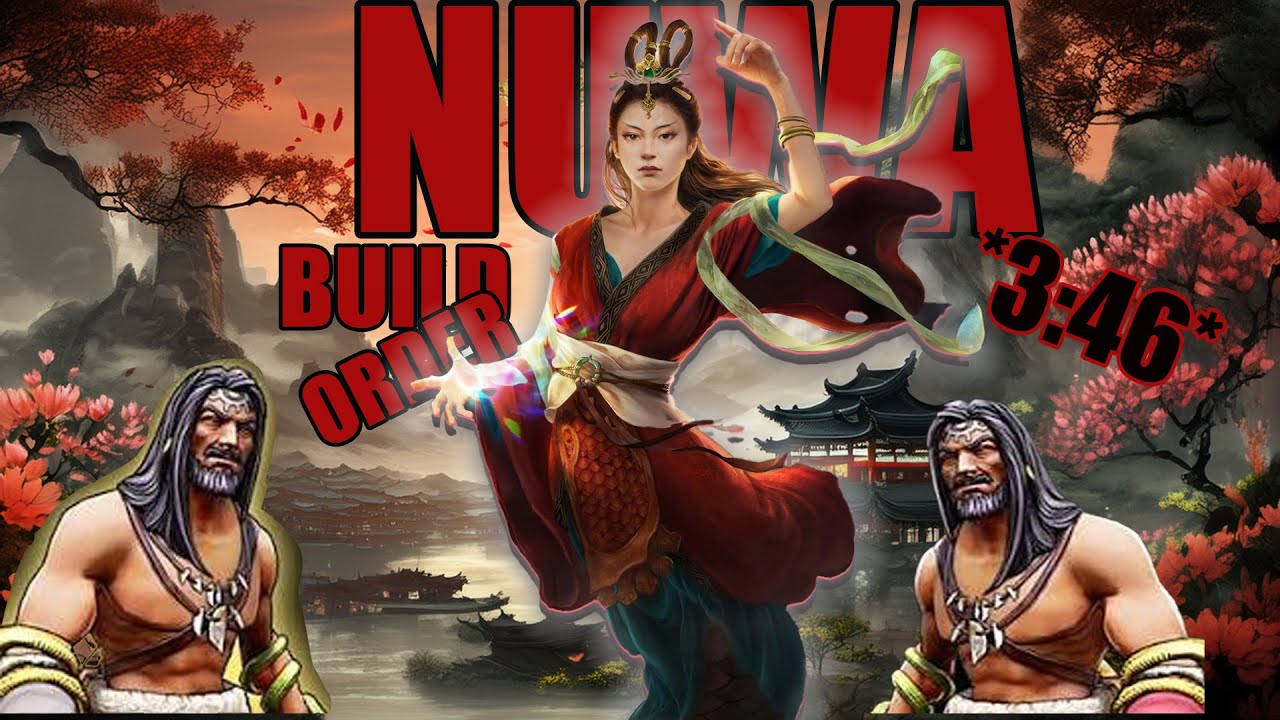 Early Chieftain Nüwa Build Order by [DoD]Mirez
